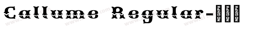 Callume Regular字体转换